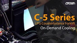 Crown LPG Counterbalance Forklift | C-5 Series | On-Demand Cooling