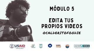 Módulo 5. Edición de videos con celular