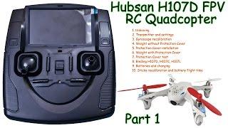 Hubsan H107D 2.4GHz + 5.8GHz (Video), 4CH, 6 Axis Gyro, RC Quadcopter FPV (RTF) - Part 1