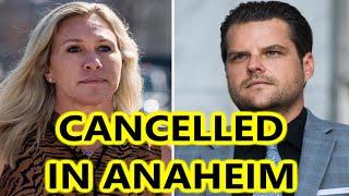 Anaheim America First Rally Cancelled As Matt Gaetz And Marjorie Taylor Greene Look For New Location