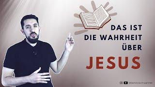 Die Wahrheit über Jesus | Gott klärt auf (11)