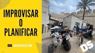 PLANIFICAR VIAJES EN MOTO ¿SI o NO? | Reservar/organizar o improvisar | AdventoursDS