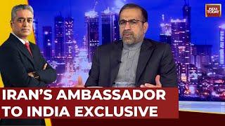 Iran Supports Hezbollah, We Do Not Deny That: Iran Envoy Iraj Elahi Big Exclusive | Iran-Israel War