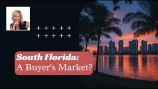 Buyers Gain Ground in South Florida Housing Market