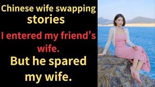 Stories of Wife-Swapping in Traditional China.Chinese Stories of Cheating.｜Chinese Reddit Stories.