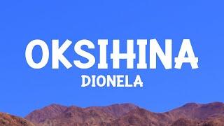 Dionela - Oksihina (Lyrics)