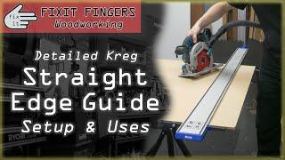 Kreg Straight Edge Guide & SEG XL Detailed Setup & Unboxing: BYO Circular Saw, Jigsaw & Router Guide