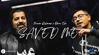 Naeem Rahman x Omar Esa - Saved Me (Official Nasheed Video)|Vocals Only