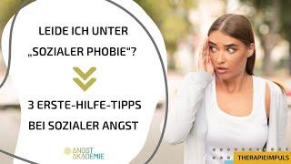 Leide ich unter sozialer Phobie? 3 Erste-Hilfe-Tipps.