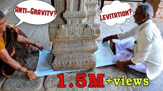 How does the Hanging Pillar of India work? Anti-gravity? Levitation?