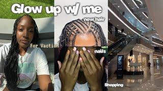 GLOW UP W / ME FOR VACATION  : maintenance vlog ,mall haul, gel set , hair appointment