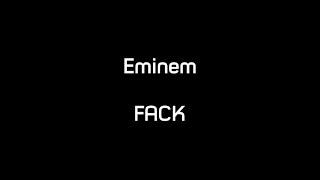 Eminem - FACK (Lyrics)