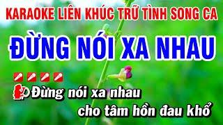 Karaoke Liên Khúc Trữ Tình Nhạc Sống Song Ca Dễ Hát - Đừng Nói Xa Nhau | Hoài Phong Organ