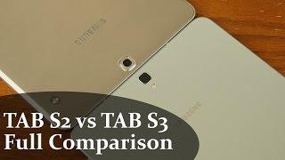 Samsung Galaxy Tab S3 vs Samsung Galaxy Tab S2 Full Comparison