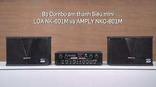 Thiết bị nghe nhạc | Âm thanh gia đình | Loa mini NK-601M và Amplifier mini NKC-801M