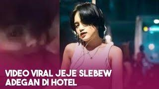 Viral !!! Video Yang di Anggap Jeje Beradegan di Hotel.....