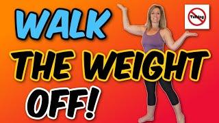 Fun 30 Minute Walking Workout | Walk the Weight Off #workout