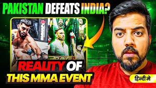 Reality of BRAVE CF India vs Pakistan EVENT: Are Indian MMA Fighters Not Good Enough?