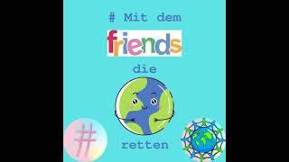 # Mit dem friends die Welt retten: EARTH DAY