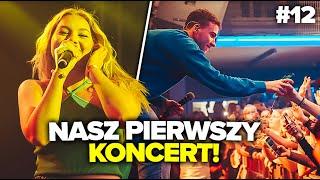 NASZ PIERWSZY KONCERT! (12/24)