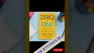 ZERO TO ONE : PETER THIEL #PeterThielZeroToOneBook #ZeroToOneBook