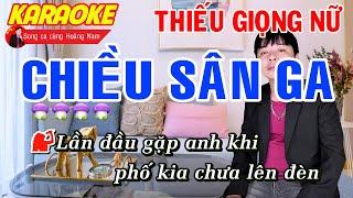 ️CHIỀU SÂN GA   QUÁ HAY  Karaoke Thiếu Giọng Nữ  Song ca cùng Hoàng Nam