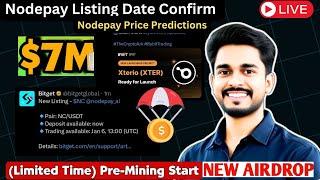 Nodepay Listing Date Confirm | Xterio Listing On Bybit | Nodepay Price Prediction Live