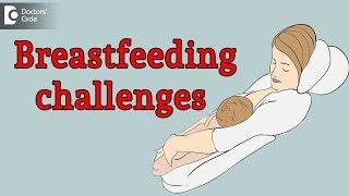 What are the challenges in breastfeeding? - Dr. Sanjeev Reddy