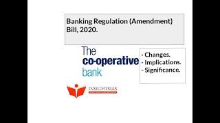 INSIGHTSIAS LAZY LESSONS : BANKING REGULATION AMENDMENT BILL 2020.