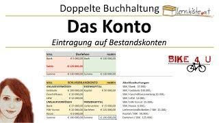 Buchhaltung - Das Konto - Eintragung auf Bestandskonten