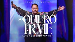 No Quiero Irme + Amor Sin Comparación COVER - Pastora Virginia Brito