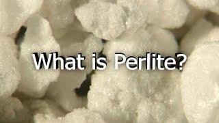 What is Perlite?