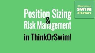 ThinkOrSwim Position Sizer - Automatic Position Sizing - Van Tharp