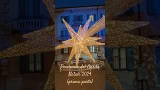 Peschiera del Garda - Luminarie Natale 2024 (prima parte)