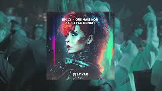 SM:LY - Oui mais... Non (K-Style Remix)