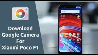 Install Gcam 7.0 on miui 11 rom on Poco F1