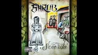 Shrub - Senorita (Official)