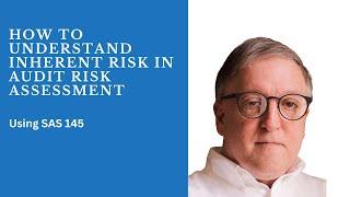 How to Understand Inherent Risk in Audit Risk Assessment