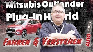 Mitsubishi Outlander Plug-in Hybrid 2019 // Fahren / Verstehen