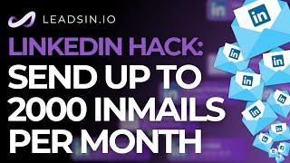 Linkedin Hack:  Send 2000 InMails per Month | Linkedin Sales Navigator Hack