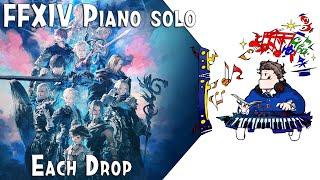 FFXIV - Each Drop for piano solo from Endwalker (Arr.by Terry:D)