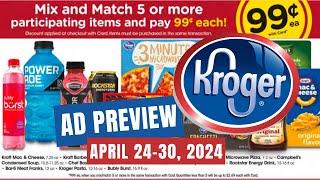 *$.99 Sale* Kroger Ad Preview for 4/24-4/30 | 5x Digital Coupons, Weekly Digitals, & MORE