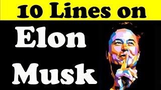 10 Lines on Elon Musk in English || Elon Musk || Teaching Banyan