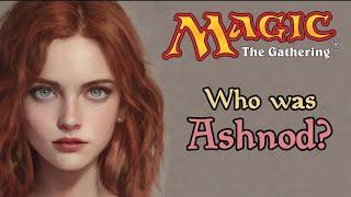 Who was Ashnod? Magic: The Gathering lore Brothers' War