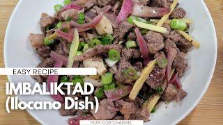 How To Cook Imbaliktad (Ilocano Dish) | Easy Recipe | Mum Cor Channel