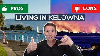 Pros and Cons of Living in Kelowna, BC!