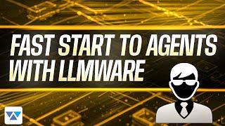 Fast Start to Agents with LLMWare