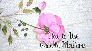 How to Use Crackle Mediums