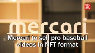 Mercari to sell Japanese pro baseball videos in NFT format