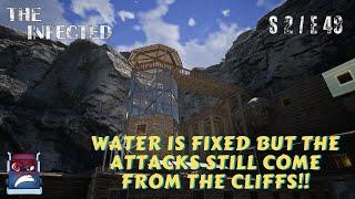 The Infected Gameplay S 2/E 48 "Water is Fixed, But the Attacks Still Come from the Cliffs !!"